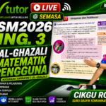Live @SEMASA – KSSM2026 Ting. 3 Al-Ghazali : MATEMATIK PENGGUNA